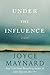 Under the Influence