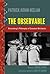The Observable: Heisenberg’s Philosophy of Quantum Mechanics (History and Philosophy of Science)