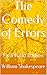 The Comedy of Errors: First Folio Edition (First Folio Editions Book 5)