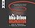 The Idea-Driven Organization: Unlocking the Power in Bottom-Up Ideas