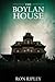 The Boylan House (Novella Sized Preview Book 1) by Ron Ripley
