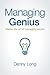 Managing Genius by Denny Long