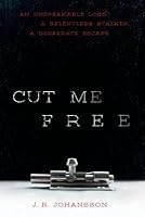 Cut Me Free