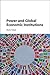 Power and Global Economic Institutions