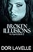 Broken Illusions (His Agenda #3)