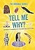 Tell Me Why? by Octopus Books