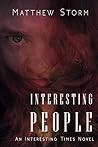 Interesting People (Interesting Times #3)