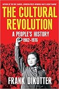 The Cultural Revolution: A People's History, 1962-1976