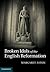 Broken Idols of the English Reformation by Margaret Aston