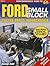 Ford Small-Block Engine Parts Interchange