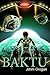Baktu: Book Two in the Tome...