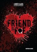 Friend or Foe