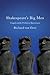 Shakespeare's Big Men: Tragedy and the Problem of Resentment