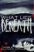 What Lies Beneath