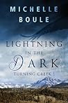 Lightning in the Dark (Turning Creek, #1)