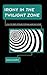 Irony in the Twilight Zone: How the Series Critiqued Postwar American Culture (Science Fiction Television)