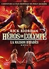 La Maison d'Hadès by Rick Riordan