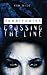 Crossing the Line (Territories, #1)