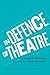 In Defence of Theatre: Aest...