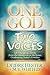 One God Two Voices: Life-Changing Lessons from the Classroom on the Issues Challenging Today's Families (Morgan James Faith)