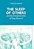 The Sleep of Others and the Transformation of Sleep Research (Heritage)