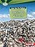 How Can We Reduce Household Waste? (Searchlight Books ™ - What Can We Do about Pollution?)
