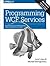 Programming WCF Services by Juval Lowy