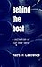 Behind the Beat: a collecti...