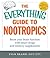 The Everything Guide To Nootropics by Evan Brand