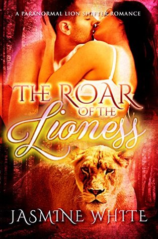 The Roar Of The Lioness (Kindle Edition)