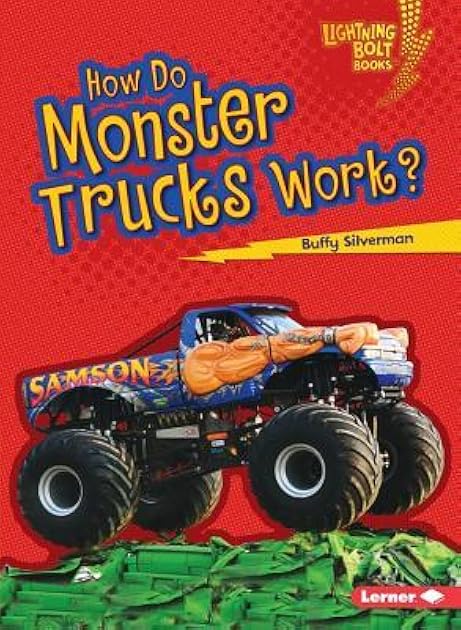 How Do Monster Trucks Work? (Lightning Bolt Books ® ― How Vehicles Work)
