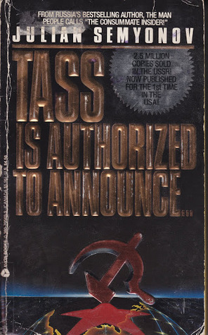 TASS is Authorized to Announce... (Vitaly Slavin, #1)