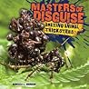 Masters of Disguise by Rebecca L. Johnson Masters of Disguise by Rebecca L. Johnson