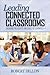 Leading Connected Classrooms by Robert W. Dillon