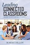 Leading Connected Classrooms: Engaging the Hearts and Souls of Learners