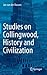 Studies on Collingwood, History and Civilization
