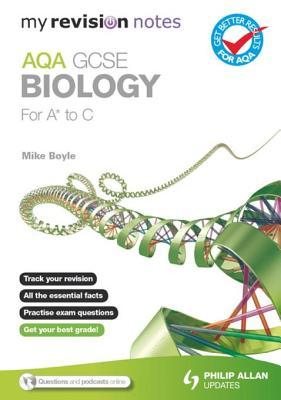 My Revision Notes: Aqa Gcse Biology (for A* to C) Epub