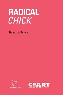 Radical chick (Spanish Edition)