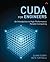 Cuda for Engineers: An Introduction to High-Performance Parallel Computing