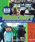 Minecraft: The Business Behind the Makers of Minecraft