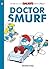Smurfs #20: Doctor Smurf (The Smurfs Graphic Novels, 20)