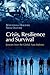 Crisis, Resilience and Survival by Matthias Holweg