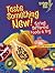Taste Something New!: Giving Different Foods a Try (Lightning Bolt Books ® ― Healthy Eating)
