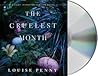 The Cruelest Month by Louise Penny