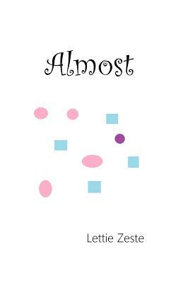 Almost: A transsexual novel of love and hope