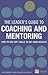 The Leader's Guide to Coach...