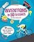 Inventions in 30 Seconds (Kids 30 Seconds)