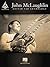 John McLaughlin Guitar Tab Anthology (Recorded Guitar Versions)