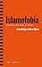 Islamofobia by Santiago Alba Rico