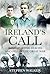 Ireland's Call by Stephen Walker